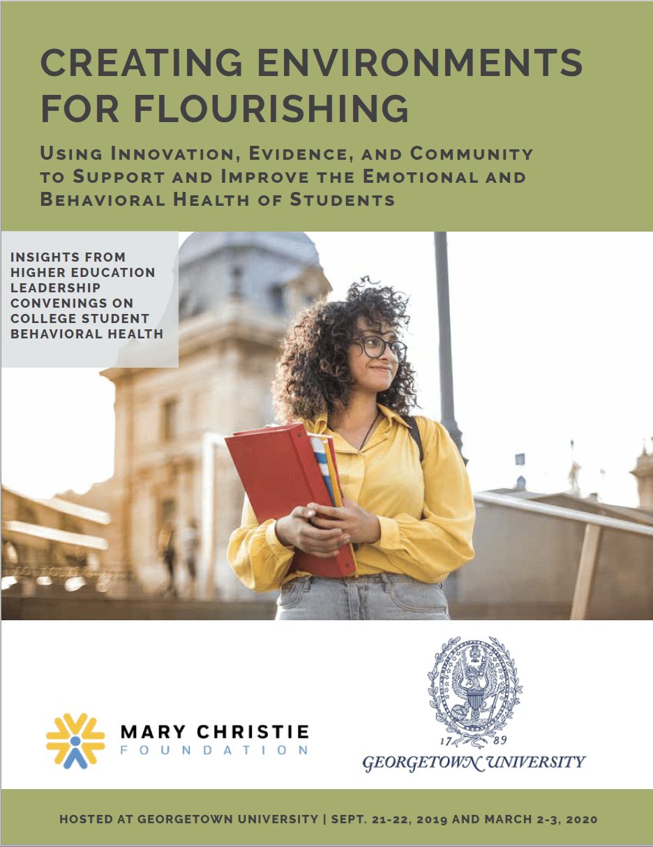 Creating Environments For Flourishing: Using innovation, evidence, and community to support and improve the emotional and behavioral health of students